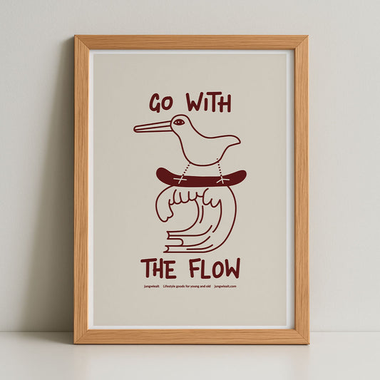 Go With The Flow Poster DIN A3
