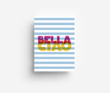 Laden Sie das Bild in den Galerie-Viewer, Ciao Bella Postkarte DIN A6