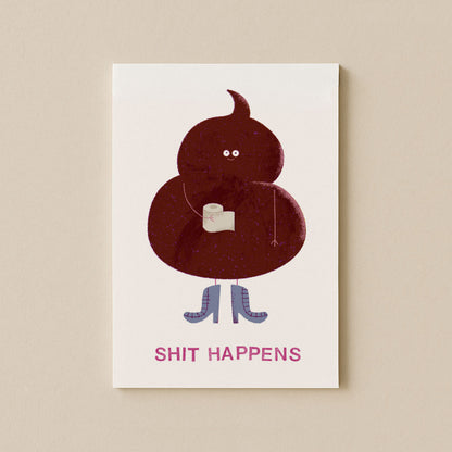 Shit Happens Postkarte DIN A6
