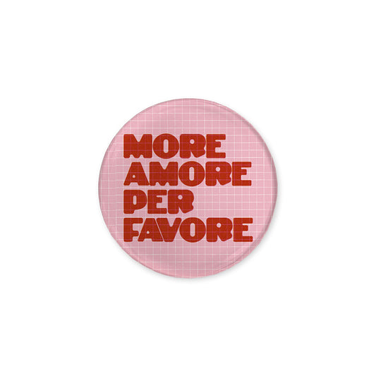 Magnet More Amore Button
