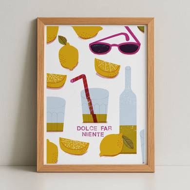 Dolce Far Niente Poster DIN A3