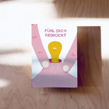 Fühl Dich Gedrückt Postkarte DIN A6