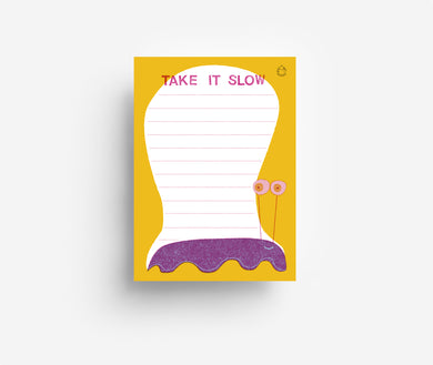 Take It Slow Notepad DIN A6