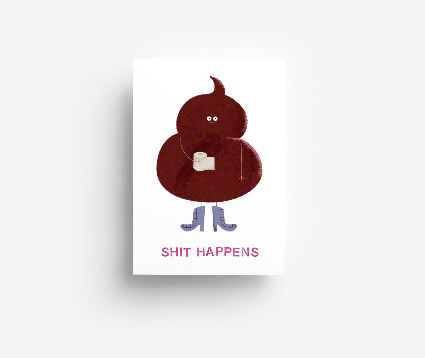Shit Happens Postkarte DIN A6