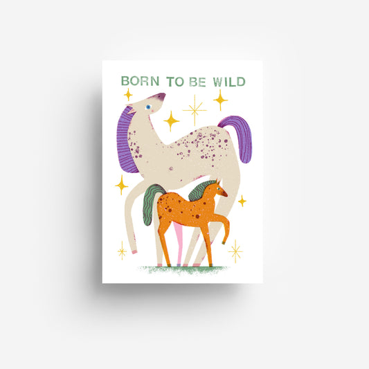 Born To Be Wild Postkarte DIN A6