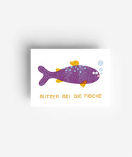 Load image into Gallery viewer, Butter Bei Die Fische Postcard DIN A6