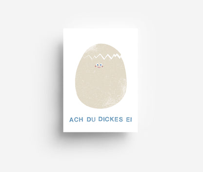 Du Dickes Ei Postkarte DIN A6