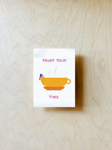 Enjoy Your Time Postcard DIN A6