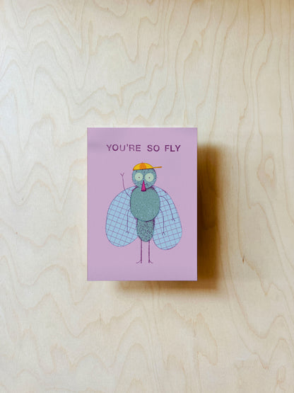 You're So Fly Postkarte DIN A6