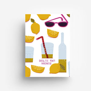 Dolce Far Niente Poster DIN A3