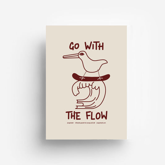 Go With The Flow Poster DIN A3